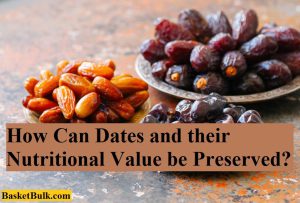 How to preserve dates? l how to store dates and keep fresh?