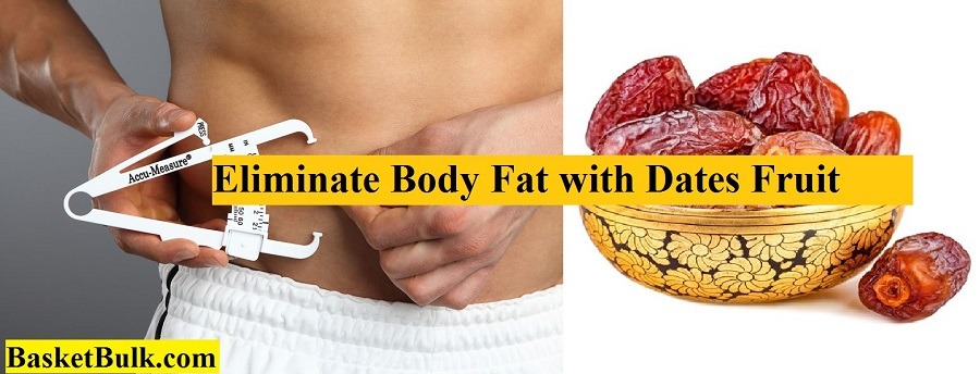 Eliminate Body Fat with Dates Fruit
